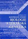 Kontrolní otázky - biologie a lékařská genetika