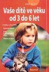 Vaše dítě ve věku od 3 do 6 let