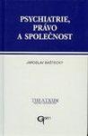 Psychiatrie, právo a společnost
