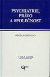 Psychiatrie, právo a společnost