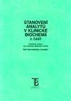 Stanovení analytů v klinické biochemii - 2. část