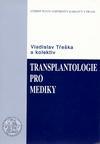 Transplantologie pro mediky