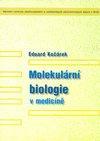 Molekulární biologie v medicíně