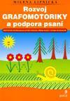 Rozvoj grafomotoriky a podpora psaní