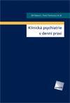 Klinická psychiatrie v denní praxi