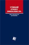 Vybrané otázky - Onkologie XII.