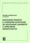 Inovované dodatky k vybraným kapitolám ze sociálního lékařství a veřejného zdravotnictví