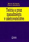 Teória a prax manažmentu v ošetrovateľstve