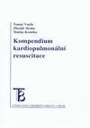 Kompendium kardiopulmonální resuscitace