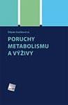 Poruchy metabolismu a výživy