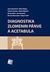 Diagnostika zlomenin pánve a acetabula