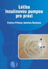 Léčba inzulínovou pumpou pro praxi