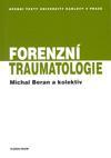 Forenzní traumatologie