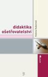 Didaktika ošetřovatelství