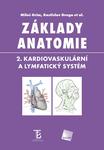 Základy anatomie. 2. Kardiovaskulární a lymfatický systém