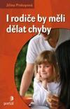 I rodiče by měli dělat chyby