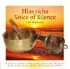 Hlas ticha / Voice of Silence