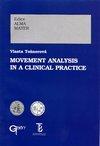Movement Analysis in a Clinical Practice