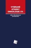 Vybrané otázky - Onkologie XV.