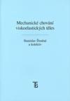 Mechanické chování viskoelastických těles