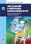 Jak si poradit s nádorovým onemocněním krve?