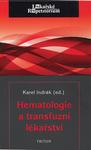 Hematologie a transfuzní lékařství