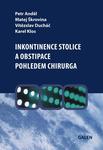 Inkontinence stolice a obstipace pohledem chirurga