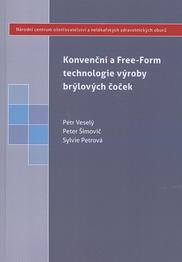 Konvenční a Free-Form technologie výroby brýlových čoček