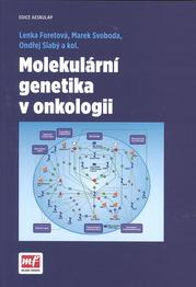 Molekulární genetika v onkologii