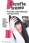 Zkroťte trému