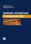 Manuál hojení ran v intenzivní péči