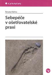 Sebepéče v ošetřovatelské praxi