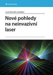 Nové pohledy na neinvazivní laser