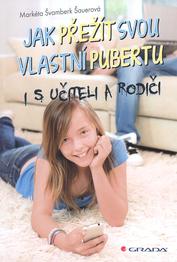 Jak přežít svou vlastní pubertu