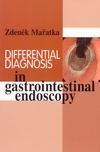 Differential diagnosis in gastrointestinal endoscopy