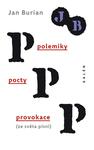 Polemiky, pocty, provokace