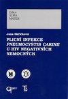 Plicní infekce Pneumocystis carinii u HIV negativních nemocných