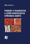 Pokroky v diagnostice a léčbě idiopatických střevních zánětů