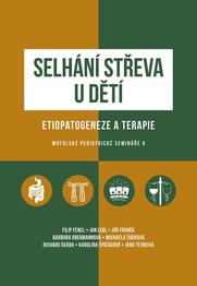 Selhání střeva u dětí / Etiopatogeneze a terapie