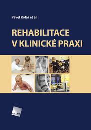 Rehabilitace v klinick praxi