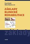 Základy klinické rehabilitace