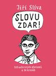 Slovu zdar!