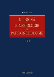 Klinická kineziologie a patokineziologie 1. a 2. díl