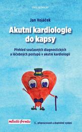 Akutní kardiologie do kapsy, 3. přepracované a doplněné vydání