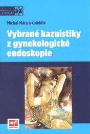 Vybrané kazuistiky z gynekologické endoskopie